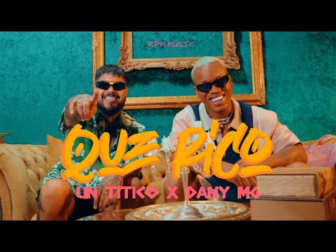 UN TITICO x DANY MG - QUE RICO