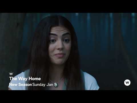 The Way Home | Season 3 | W Network Canada