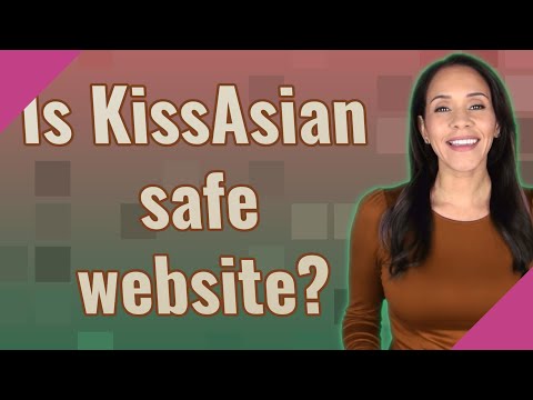 Is KissAsian safe website?