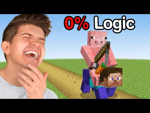 Minecraft on 0% Logic...