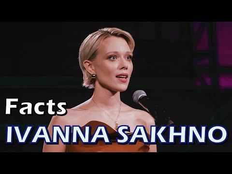 5 Facts About Ivanna Sakhno