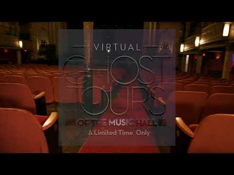 Virtual Ghost Tours of The Music Hall - Official Trailer