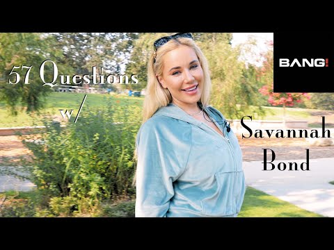 57 Questions with Savannah Bond