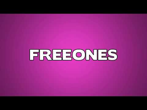 Freeones Meaning