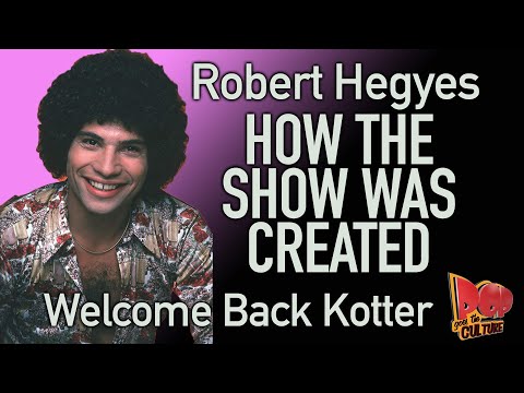 Robert Hegyes   Creating the show   Welcome Back Kotter