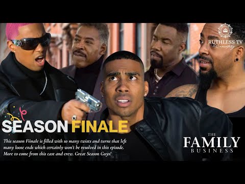 Family Business | Season 5 FINALE | Episode 10