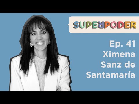 Ep. 41 Ximena Sanz de Santamaría