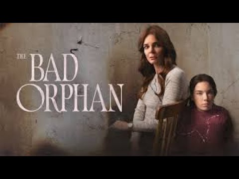 The Bad Orphan 2024 #LMN | New Lifetime Movies 2024 | Based On True Story