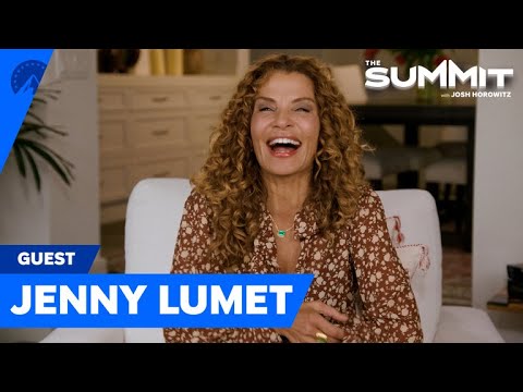 Producer Jenny Lumet Isn't Easily Daunted | The Summit With Josh Horowitz | Paramount+