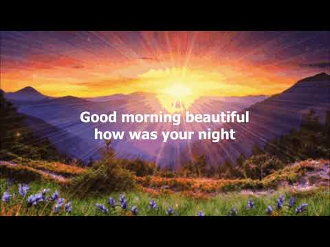 Good Morning Beautiful by Steve Holy (with lyrics)