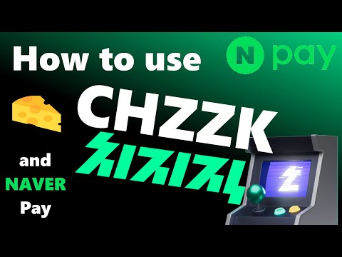 How to use CHZZK (Korea's version of Twitch) and NAVER Pay - A Guide for Foreigners