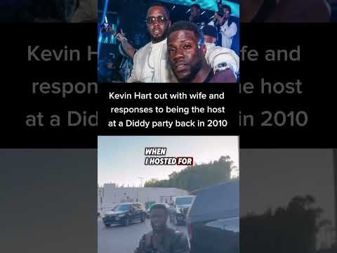 Kevin Hart trying to distance himself from Diddy after new lawsuits and hosting Diddy party in 2010