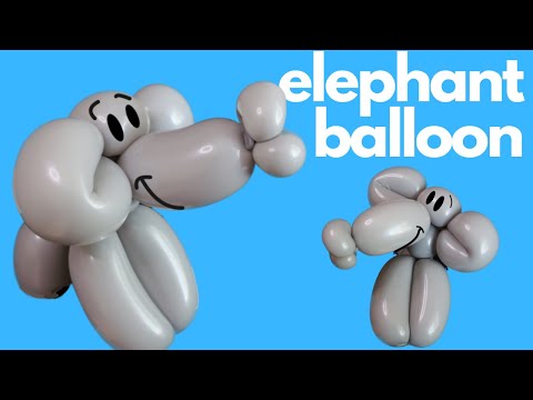 Easy Elephant Balloon Animal - Learn Balloon Animals for Beginners #BalloonAnimals #ElephantBalloon